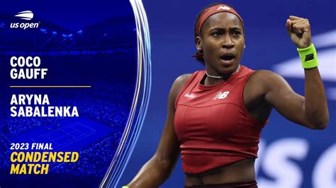 Coco Gauff Vs Aryna Sabalenka Condensed Match 2023 US Open Final