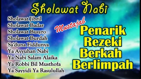 SHOLAWAT JIBRIL PENARIK REZEKI KUMPULAN SHOLAWAT NABI Sholawat