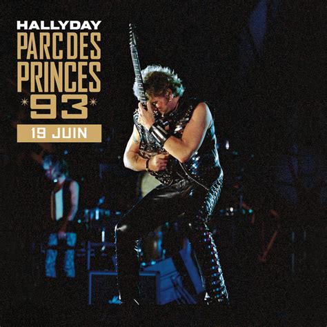 Johnny Hallyday Parc Des Princes Live Samedi Juin In