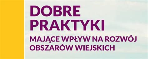 Publikacja Dobre Praktyki mające wpływ na obszary wiejskie