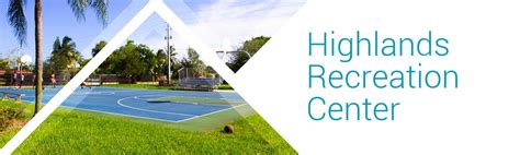 Highlands Recreation Center Pompano Beach Parks