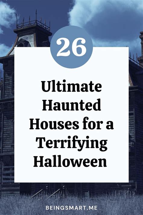 an old house with the words 26 ultimate haunted houses for a terrifying ...