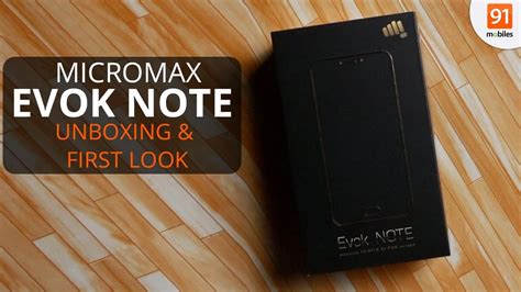 Micromax Evok Note Unboxing First Look Hands On Price YouTube