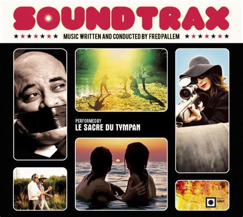 Soundtrax By Fred Pallem Le Sacre Du Tympan Album Psychedelic Pop