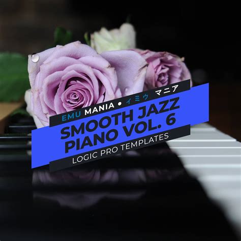 Smooth Jazz Piano Vol. 6 Logic Pro Templates