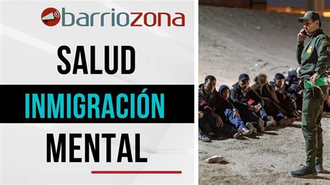 Inmigraci N Y Salud Mental C Mo Afecta A Una Persona Emigrar A Otro Pa S