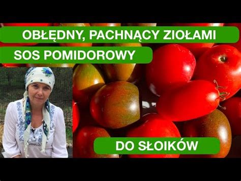 WŁOSKI SOS POMIDOROWY DO SŁOIKÓW YouTube