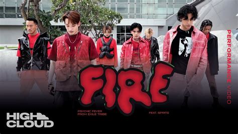 PSYCHIC FEVER From EXILE TRIBE FIRE Feat SPRITE PERFORMANCE VIDEO