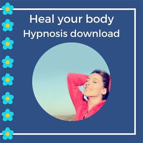 Heal Your Body Hypnosis Download Hypnotherapy And Hypnosis Training Uk