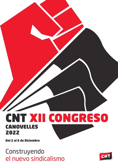 Jornadas Culturales En Torno Al Xii Congreso De Cnt Confederaci N