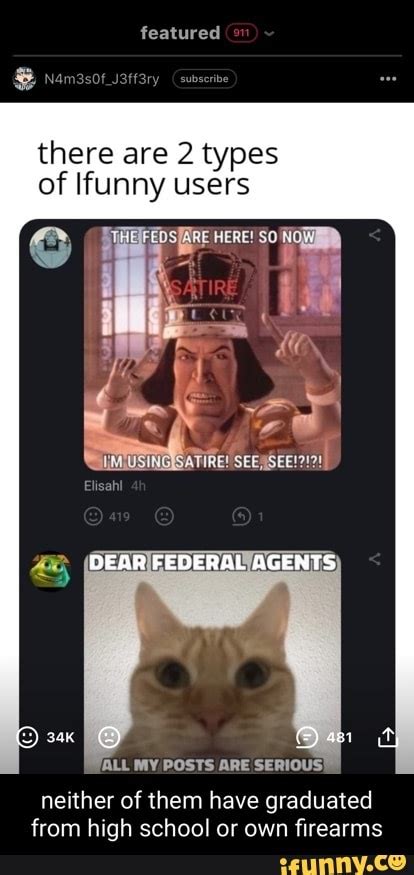 Featured There Are Types Of Ifunny Users Here So See Dear Federal