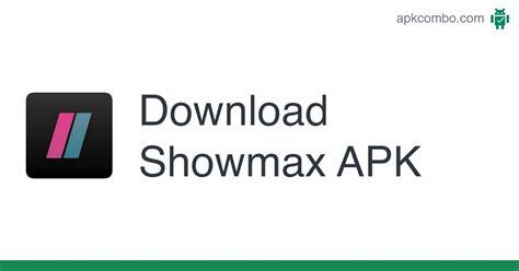 Showmax Apk Android App Free Download