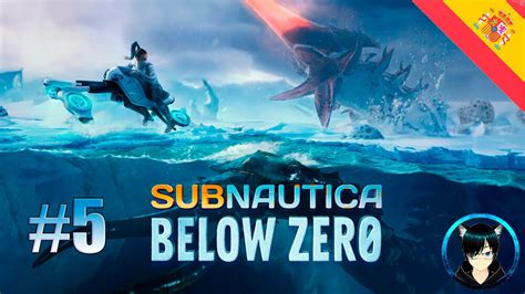 Subnautica Below Zero Empezamos A Construir La Base Sara