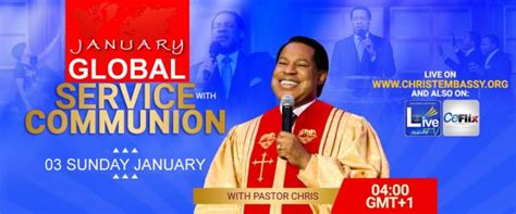 January Global Communion Service With Pastor Chris Christ Embassy