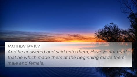 Matthew 194 Kjv 4k Wallpaper And He Answered And Said Unto Them