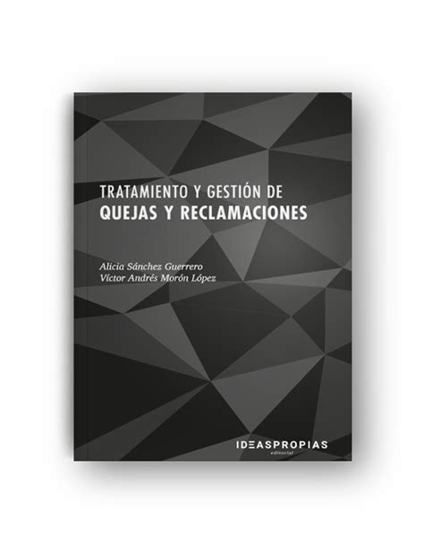 Adgd268po Tratamiento Y Gestión De Quejas Y Reclamaciones