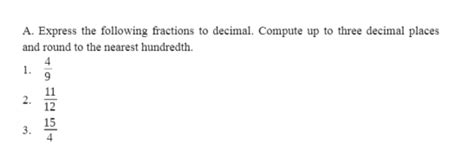 Solved: A. Express the following fractions to decimal. Compute up to ...