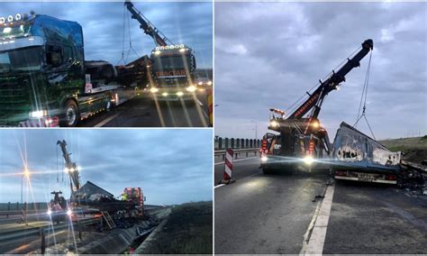 Foto Remorca Autocamionului Care S A F Cut Scrum Pe Autostrada A N