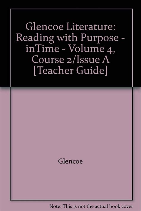 Glencoe Literature Reading With Purpose Intime Volume 4 Course 2