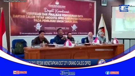 KPU PASANGKAYU RESMI MENETAPKAN DCT 271 ORANG CALEG DPRD YouTube