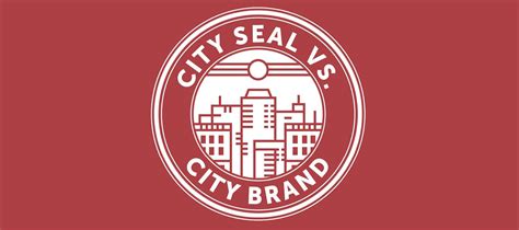 What to do with a City Seal When You Have a City Brand - Guide Studio