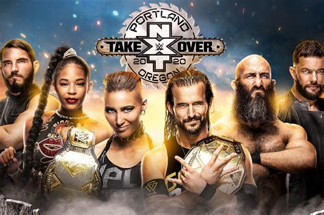 Wwe Nxt Takeover Portland Results Winners Grades Reaction Highlights