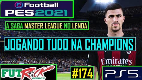 PES 2021 MASTER LEAGUE NO LENDA 174 EM BUSCA DA LIDERANÇA NA