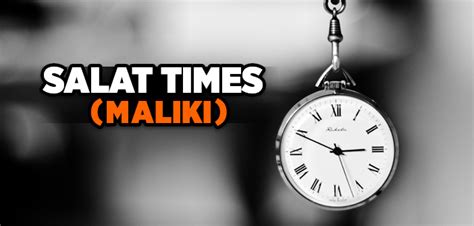 Salat Times (Maliki) | islam and ihsan