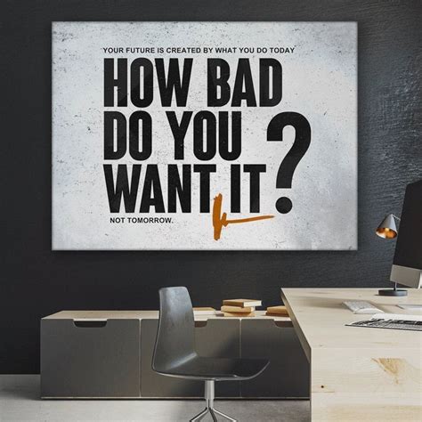 How Bad Do You Want It Motivational Quote Canvas Wall Art Print Office