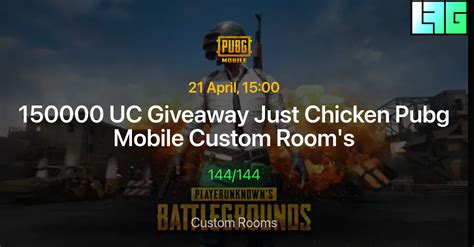 Uc Giveaway Just Chicken Pubg Mobile Custom Room S In Pubg