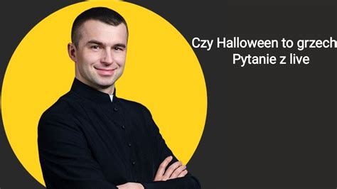 Czy Halloween To Grzech YouTube