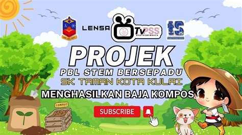 LENSA TVPSS EPISOD 117 PROJEK PBL STEM BERSEPADU MENGHASILKAN BAJA