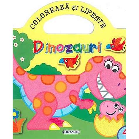 Coloreaza Si Lipeste Dinozauri Colectiv Redactional Libraria Clb