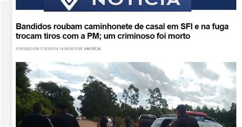 Blog Do Paulo Noel Bandido Morto Em Confronto A Pm