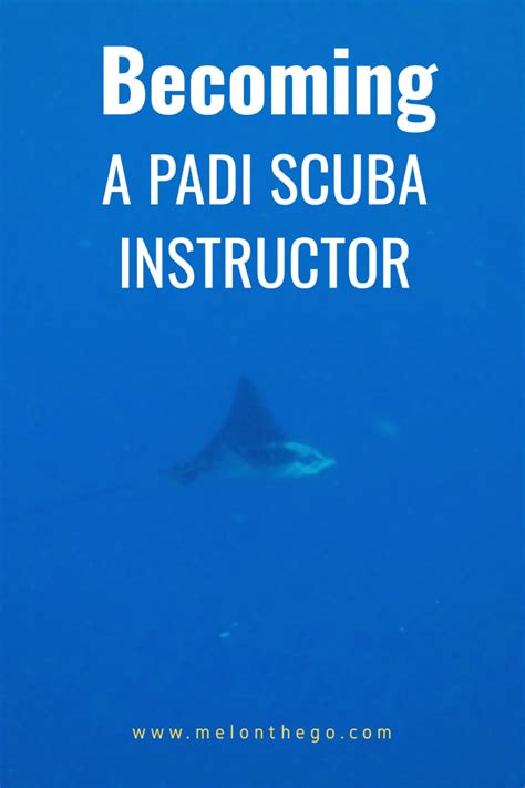 A PADI Instructor - Mel On The Go