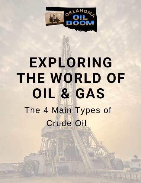 Unlock The 4 Main Types Of Crude For Optimal Investment