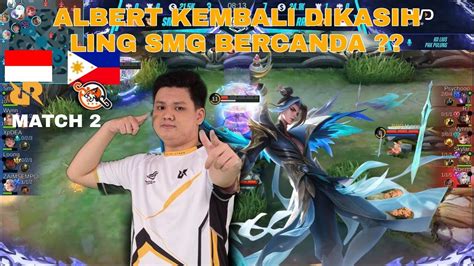 GAME 2 ALBERT KEMBALI DIKASIH LING SMG BERCANDA RRQ HOSHI VS TEAM