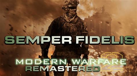 Semper Fidelis Modern Warfare 2 Remastered Lets Play Walkthrough 1