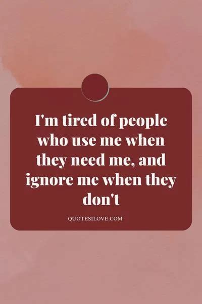 I M Tired Of People Quotes Quotes I Love