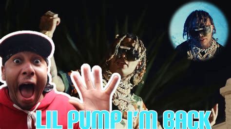 Lil Pump Im Back Official Video Reaction K For Da Rolls