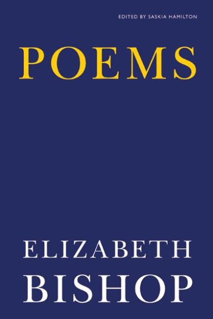 Poems by Elizabeth Bishop, Paperback | Barnes & Noble®