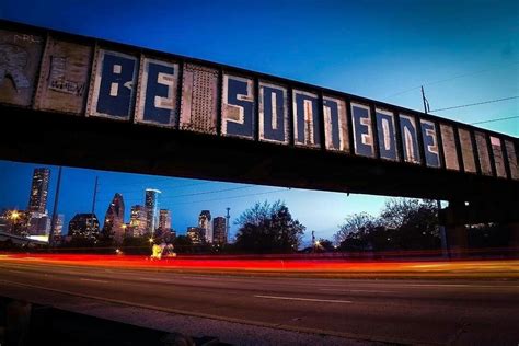 Be Someone. | Houston street art, Houston art, Houston skyline