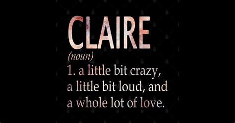 Claire Girl Name Definition - Claire - Sticker | TeePublic