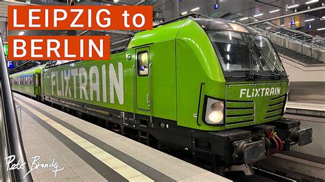 Trip Report Flixtrain Leipzig To Berlin German Low Cost Train