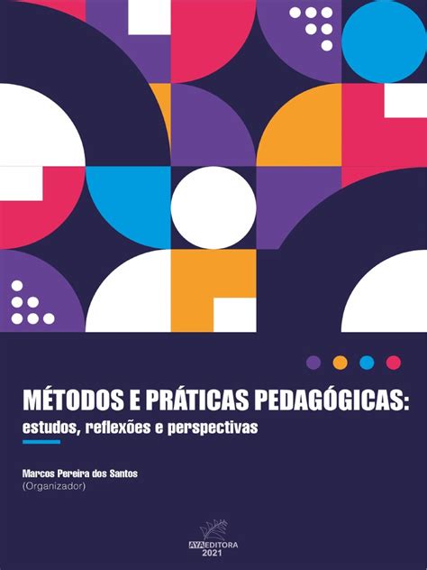 Métodos E Práticads Pedagógicas Pdf Pedagogia Desenvolvimento