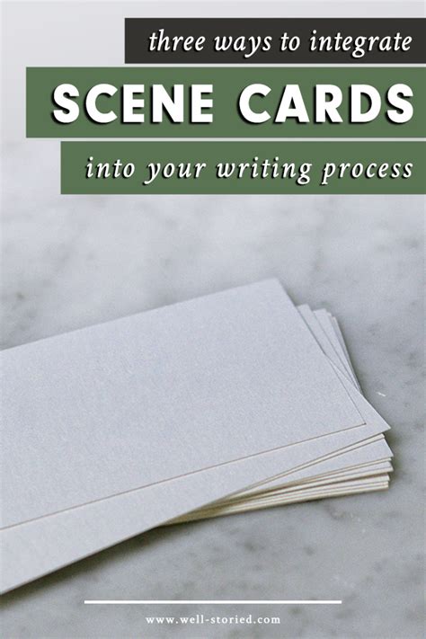 Three Ways To Integrate Scene Cards Into Your Writing Process — Well