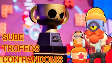 C Mo Subir Trofeos Con Randoms Brawl Stars Youtube