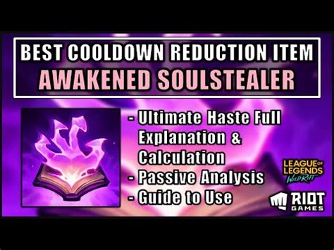 Awakened Soulstealer Full Explanation Analysis Wild Rift Knowledge