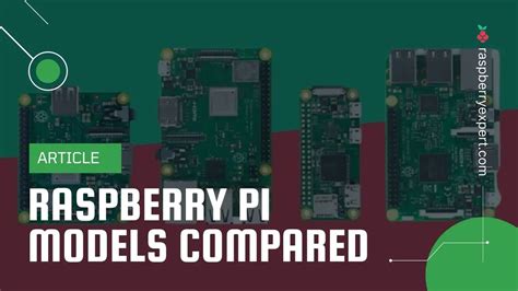 Raspberry Pi Models Comparison Choose The Right Pi For You