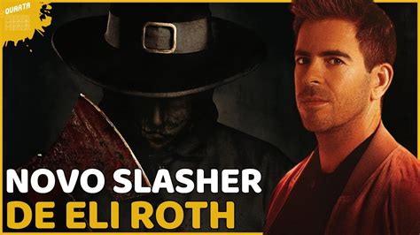 Thanksgiving O Novo Filme De Terror Slasher De Eli Roth Que Se Passa